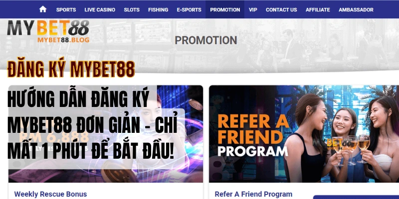 Hướng Dẫn Đăng Ký MYBET88 – Mở Tài Khoản Dễ Dàng Trong 1 Phút 1 Đăng ký MYBET88 cực nhanh – Chỉ 1 phút để tham gia cá cược ngay